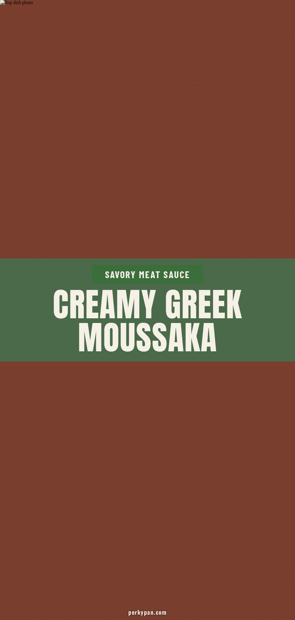 creamy greek moussaka recipe
