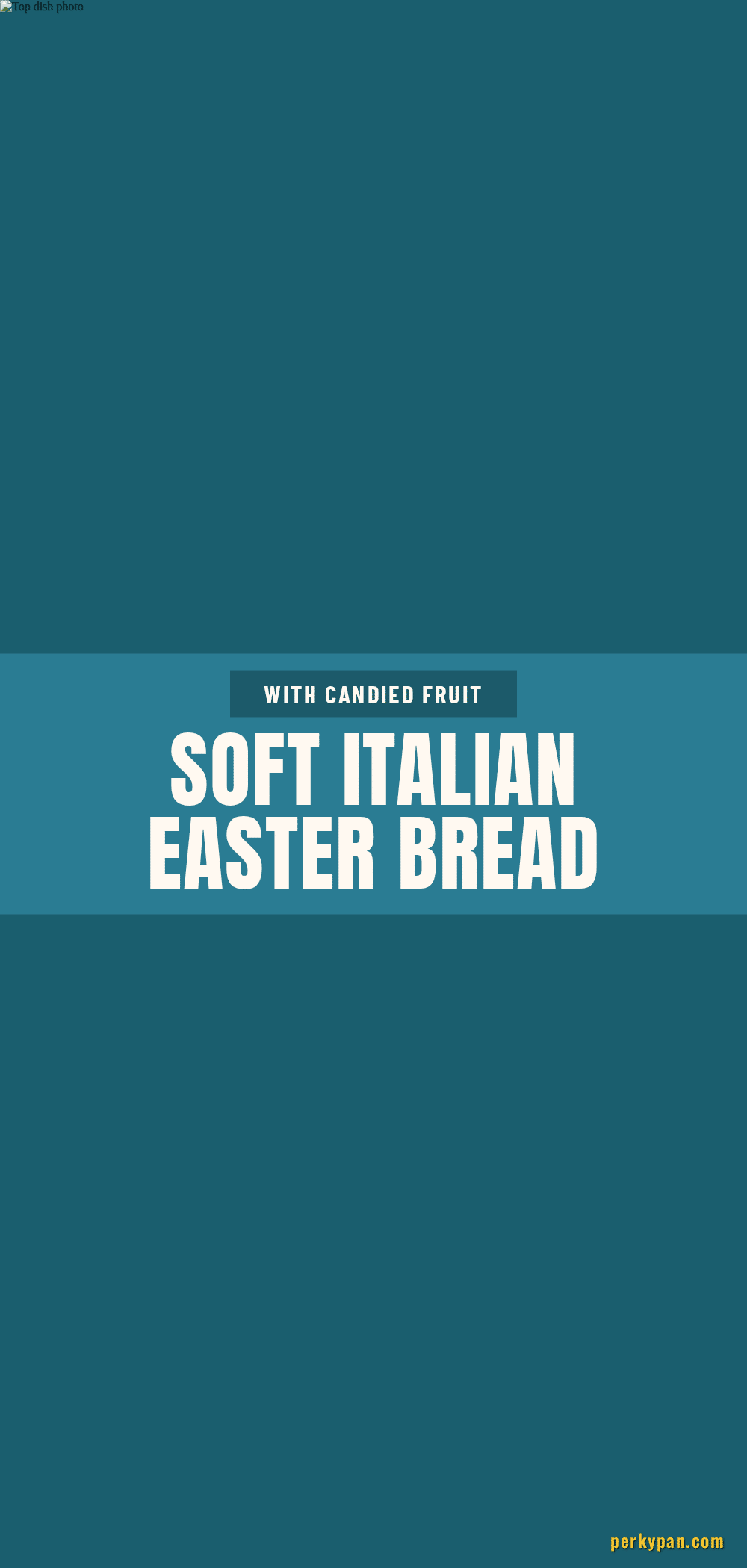 Italian Easter bread recipe recipe