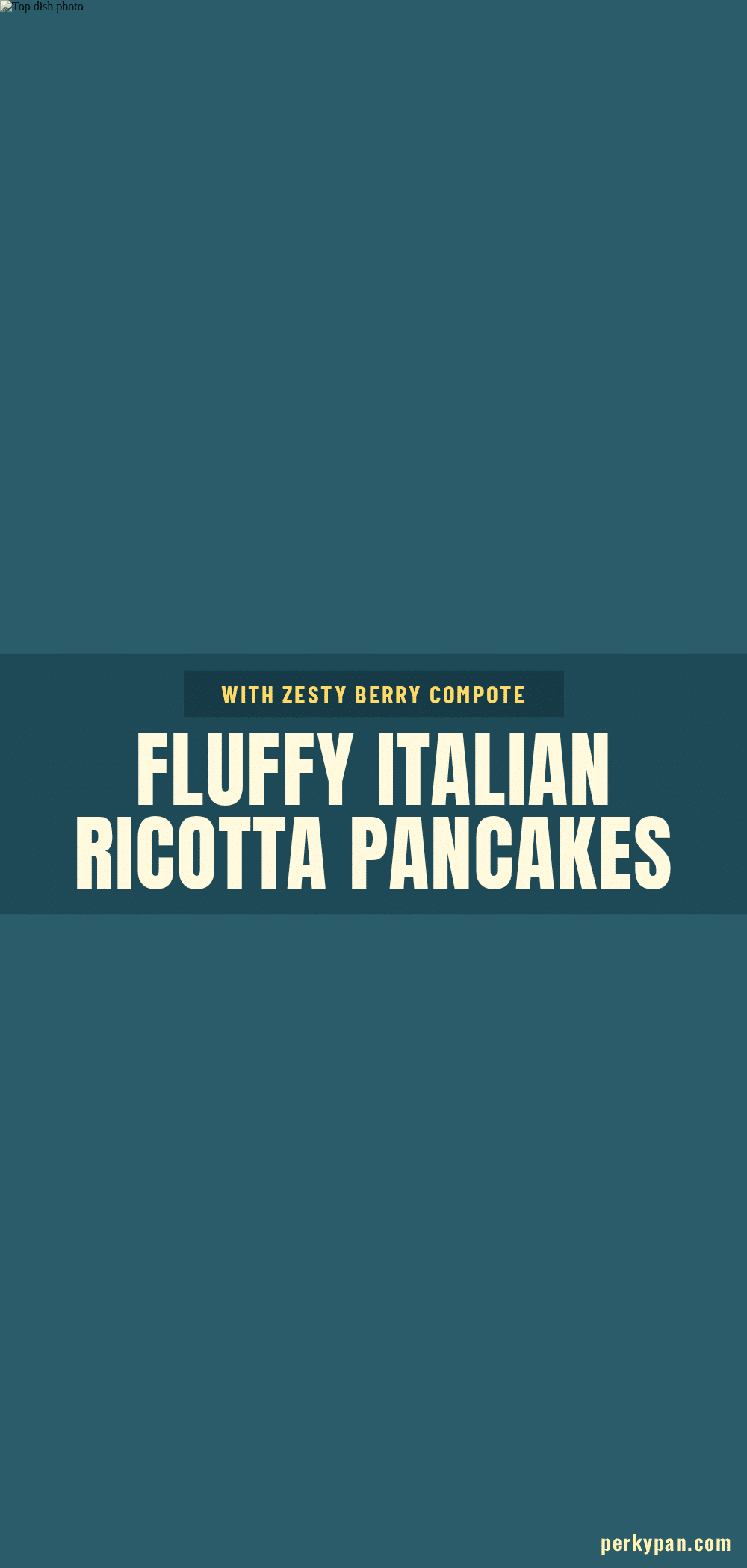 Italian ricotta pancakes recipe