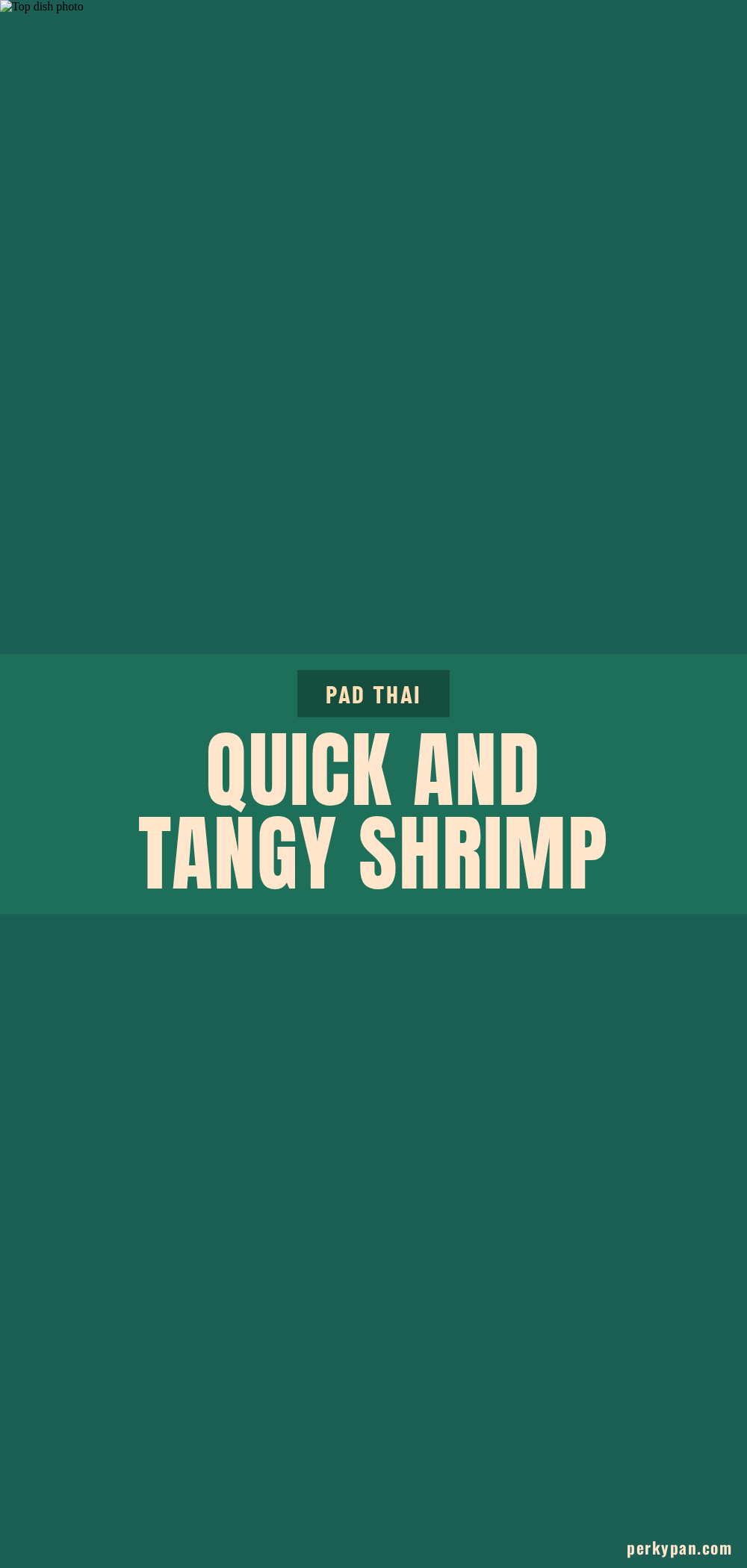quick Thai Pad Thai with shrimp recipe