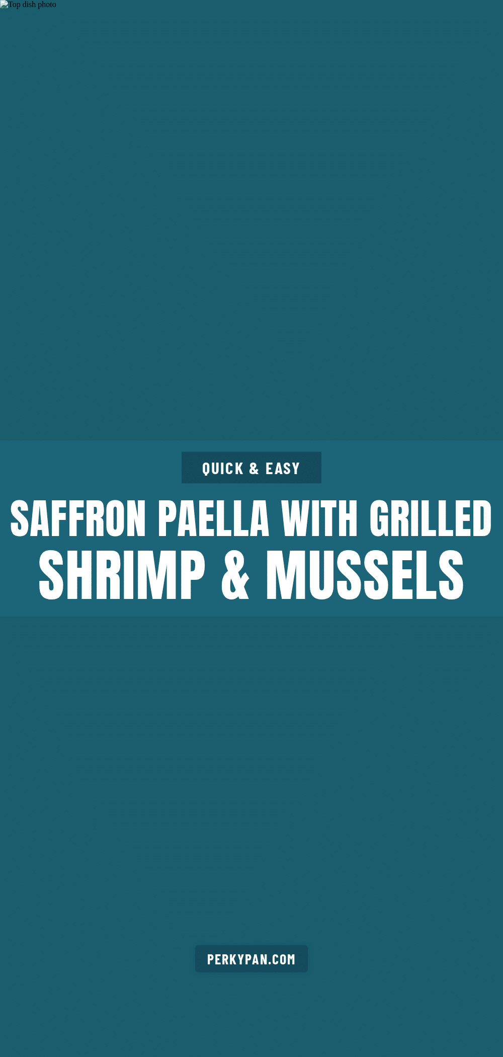 Spanish Paella with Grilled Shrimp and Mussels recipe