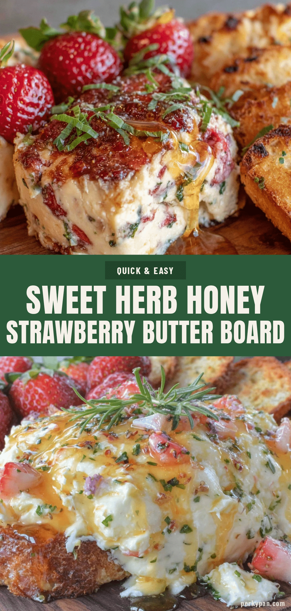 fresh herb honey strawberry butter board recipe