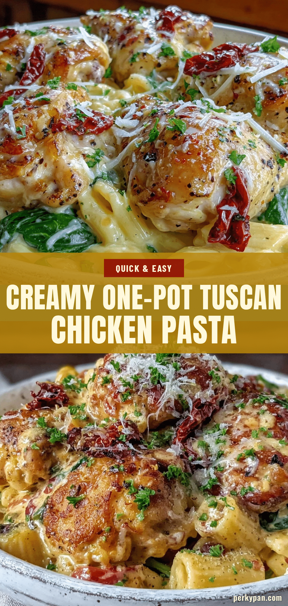 creamy one-pot Tuscan chicken pasta recipe