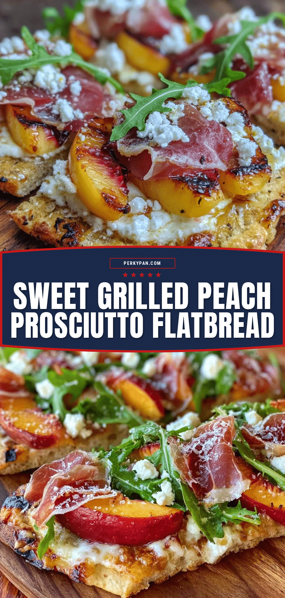 grilled peach and prosciutto flatbread pizza recipe