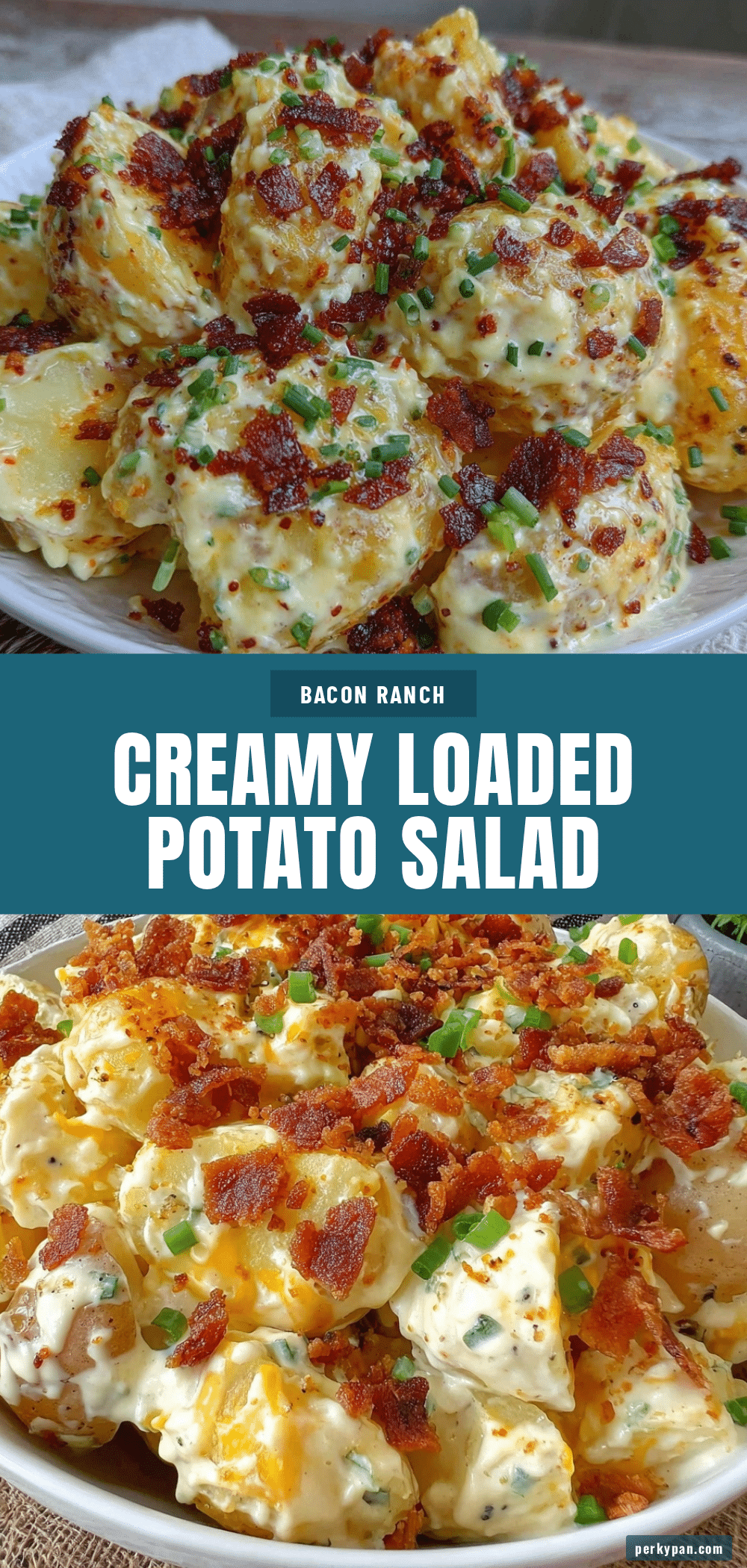 loaded potato salad with bacon ranch dressing recipe