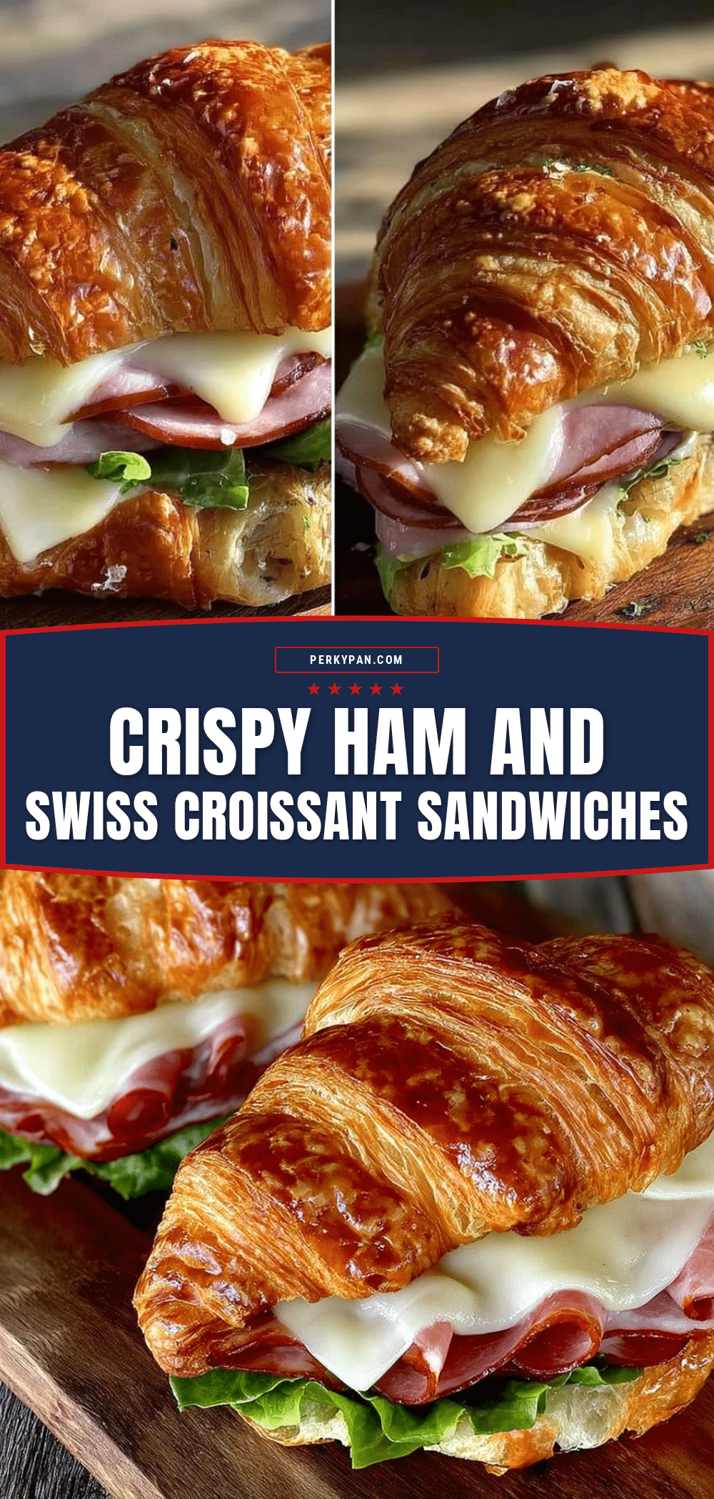 crispy ham and Swiss croissant sandwiches recipe
