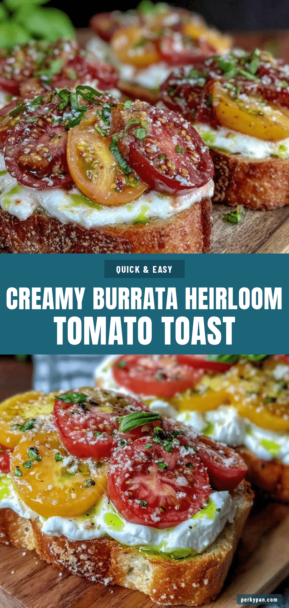Fresh Heirloom Tomato Burrata Toast recipe
