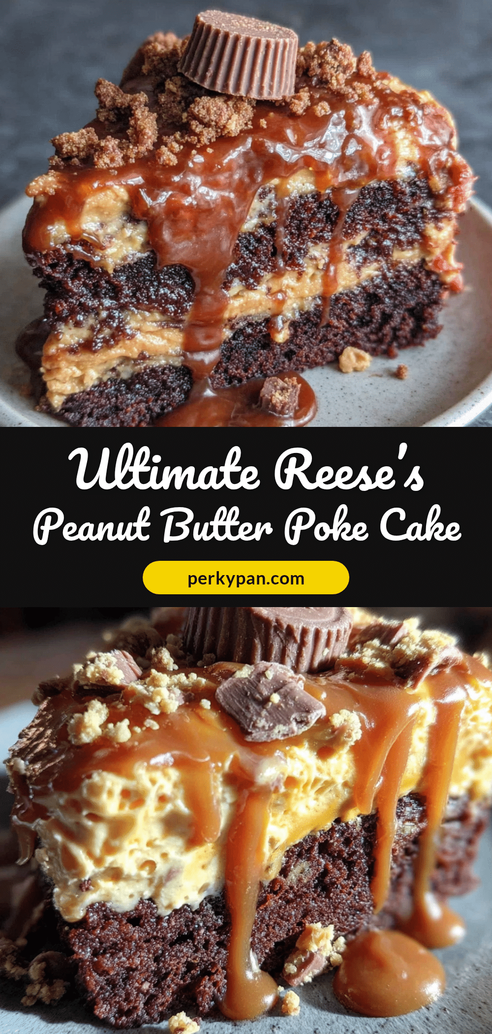 Reeses Peanut Butter Poke Cake recipe