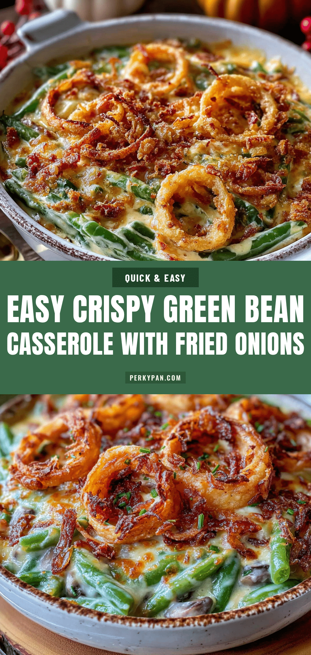 crispy green bean casserole with fried onions recipe