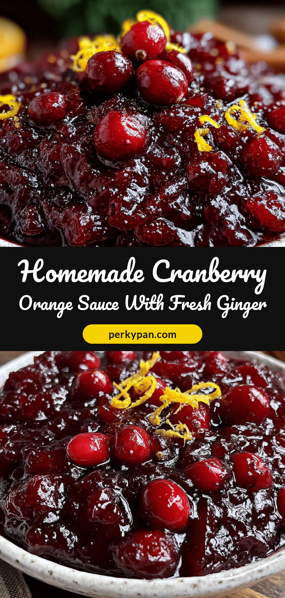 homemade cranberry orange sauce with fresh ginger recipe