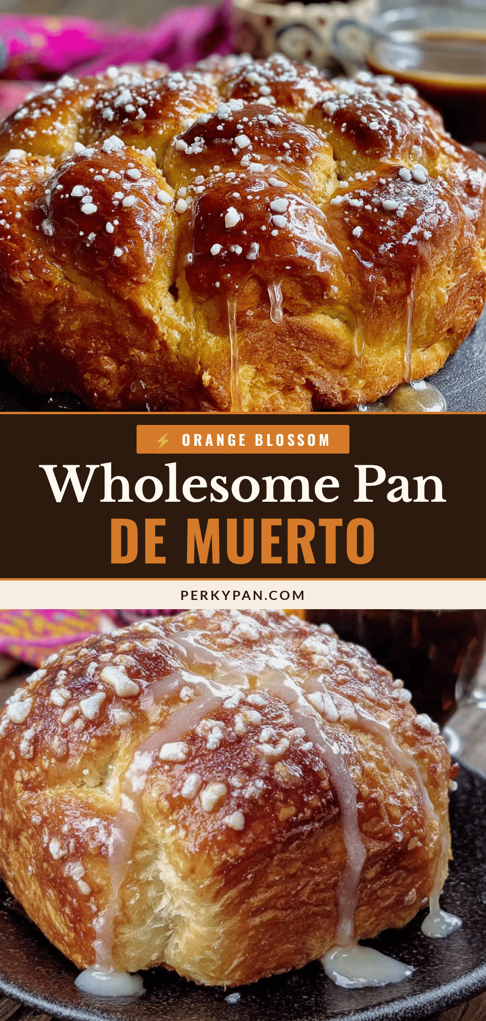 wholesome pan de muerto with orange blossom glaze recipe